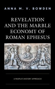 Revelation And The Marble Economy Of Roman Ephesus