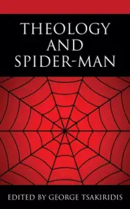 Theology and Spider-Man