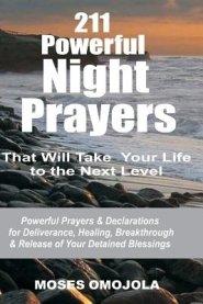 211 Powerful Night Prayers That Will Take Your Life To The Next Level