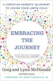 Embracing the Journey: A Christian Parents' Blueprint to Loving Your LGBTQ Child