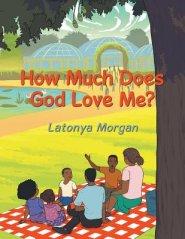 How Much Does God Love Me?