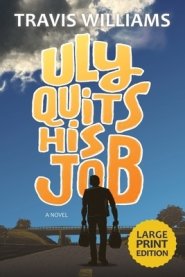 Uly Quits His Job (large Print)