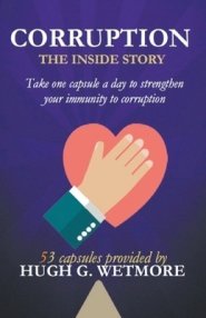 Corruption, The Inside Story