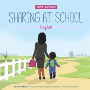 Sharing at School: Hayden