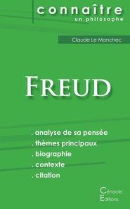 Comprendre Freud (analyse Complete De Sa Pensee)