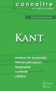 Comprendre Kant (analyse Complete De Sa Pensee)