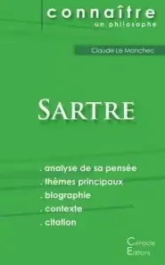 Comprendre Sartre (analyse Complete De Sa Pensee)