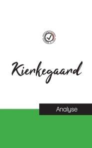 Kierkegaard (etude Et Analyse Complete De Sa Pensee)