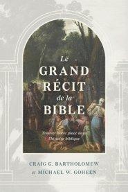 Le Grand Recit De La Bible