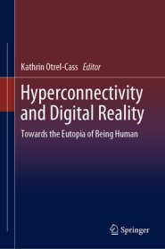 Hyperconnectivity And Digital Reality