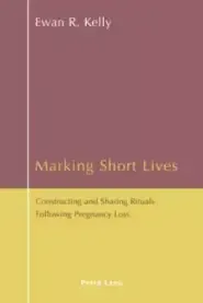 Marking Short Lives