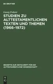 Studien Zu Alttestamentlichen Texten Und Themen (1966-1972)