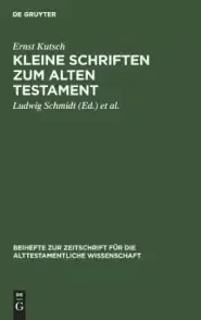 Kleine Schriften Zum Alten Testament