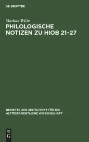 Philologische Notizen Zu Hiob 21-27