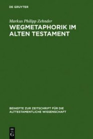 Wegmetaphorik Im Alten Testament