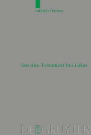 Das Alte Testament Bei Lukas