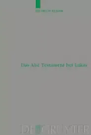 Das Alte Testament Bei Lukas