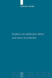 Studien zur juedischen Bibel und ihrer Geschichte