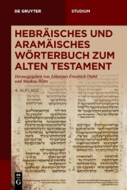 Hebraisches Und Aramaisches Woerterbuch Zum Alten Testament