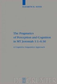 Pragmatics Of Perception And Cognition In Mt Jeremiah 1:1-6:30