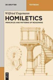 Homiletics: Principles and Patterns of Reasoning