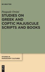 Studies on Greek and Coptic Majuscule Scripts and Books