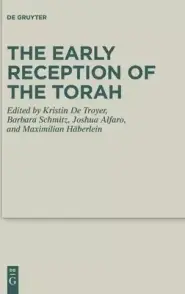 The Early Reception of the Torah