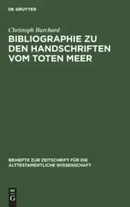 Bibliographie Zu Den Handschriften Vom Toten Meer