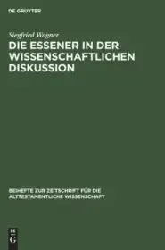 Die Essener In Der Wissenschaftlichen Diskussion