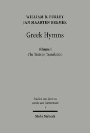 Greek Hymns: Band 1: A Selection of Greek Religious Poetry from the Archaic to the Hellenistic Period