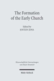 The Formation of the Early Church