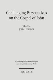 Challenging Perspectives on the Gospel of John