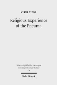 Religious Experience of the Pneuma: Communication with the Spirit World in 1 Corinthians 12 and 14