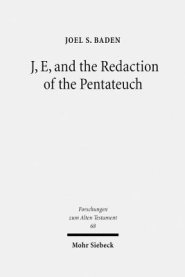 J, E, and the Redaction of the Pentateuch