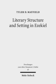 Literary Structure and Setting in Ezekiel