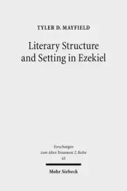 Literary Structure and Setting in Ezekiel