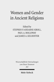 Women and Gender in Ancient Religions: Interdisciplinary Approaches