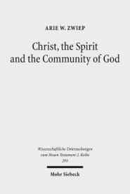 Christ, the Spirit and the Community of God: Essays on the Acts of the Apostles