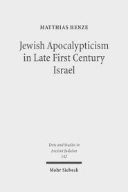 Jewish Apocalypticism in Late First Century Israel: Reading 'Second Baruch' in Context