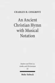 An N Ancient Christian Hymn with Musical Notation: Papyrus Oxyrhynchus 1786: Text and Commentary