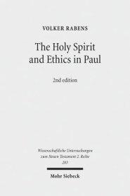 The Holy Spirit and Ethics in Paul: Transformation and Empowering for Religious-Ethical Life