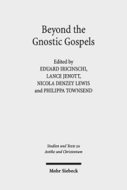 Beyond the Gnostic Gospel: Studies Building on the Work of Elaine Pagels