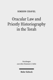 Oracular Law and Priestly Historiography in the Torah