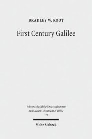 First Century Galilee: A Fresh Examination of the Sources