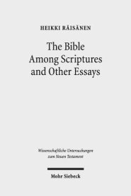 The Bible Among Scriptures and Other Essays