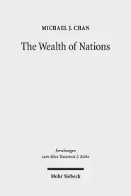 The Wealth of Nations: A Tradition-Historical Study