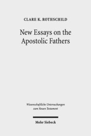 New Essays on the Apostolic Fathers