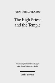 The High Priest and the Temple: Metaphorical Depictions of Jesus in the Letters of Ignatius of Antioch