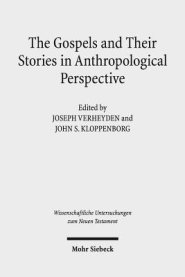 The Gospels and Their Stories in Anthropological Perspective