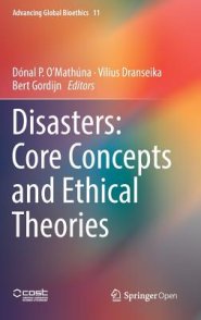 Disasters: Core Concepts and Ethical Theories